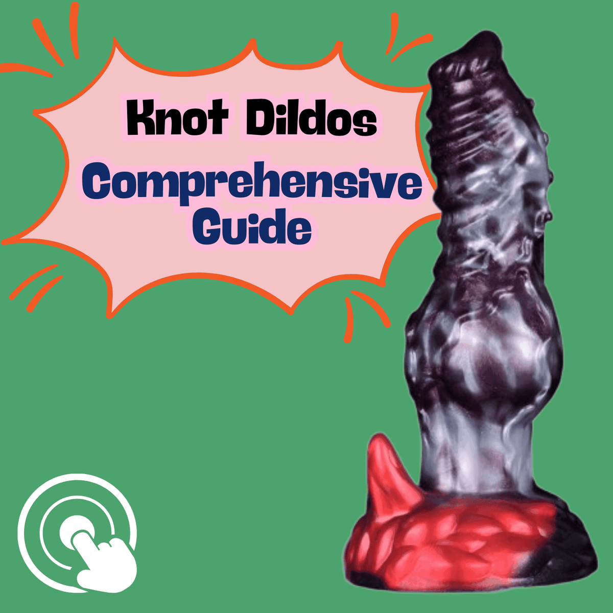 Comprehensive guide to knot dildos
