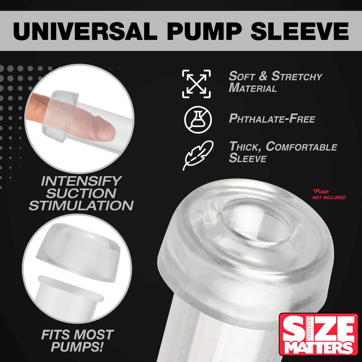 Size Matters Universal Penis Pump Sleeve