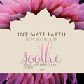 Intimate Earth Soothe Water-Based Anal Antibacterial Lubricant Foil 0.10 oz.